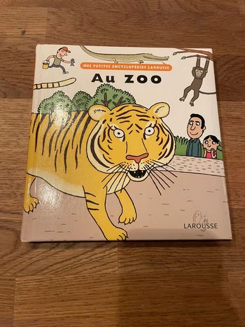 Livre Larousse Mes petites encyclopédie Larousse Au zoo