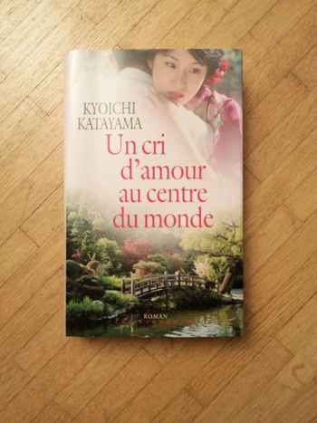 Livre Un cri d'amour au centre du monde