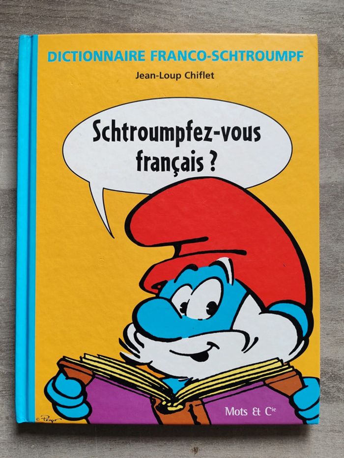 Livre Schtroumpfez vous français ? Jean-Loup chiflet