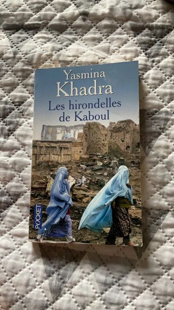 #les hirondelles de Kaboul Yasmina Khadra. )