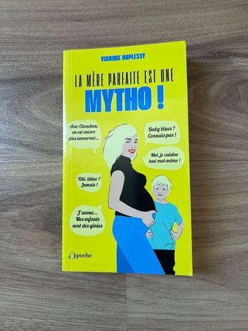 Livre de Virginie Duplessy «La mère parfaite est une mytho» Opportune Éditions
