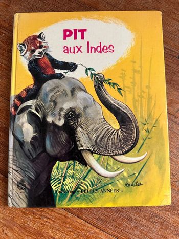Livre album ancien Pit aux Indes panda roux Robert Dallet collection belles années