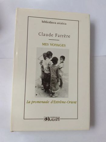 Claude Farrère - La promenade d'extrême Orient
