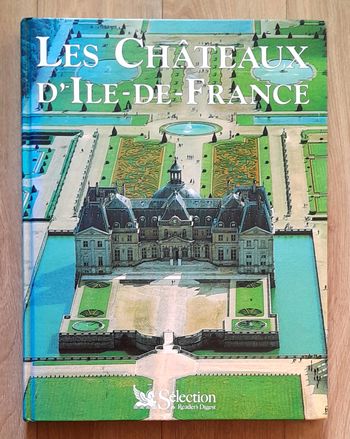 Les châteaux d'Ile-de-France 
