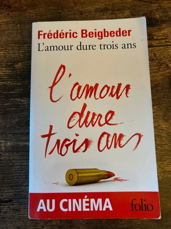 l’amour dure trois ans