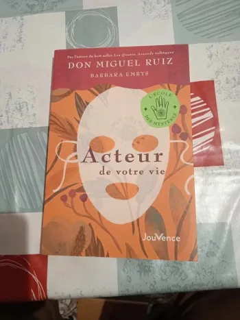 Livre Acteur de votre vie de Don Miguel Ruiz