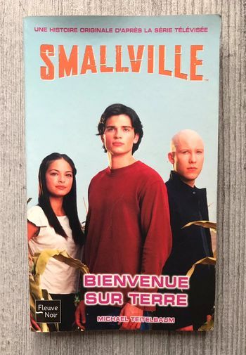 Livre Smallville Tome 1