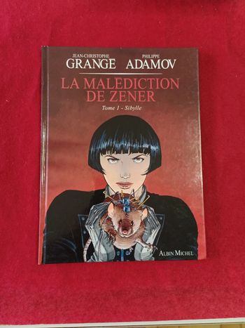 La malédiction de zener " Albin Michel "