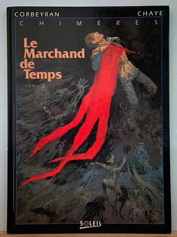 BD Chimères 2 Le Marchand de Temps