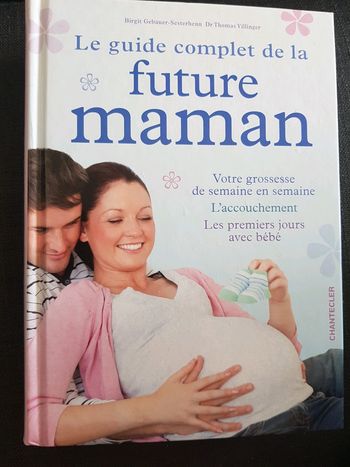 Livre le guide complet de la future maman