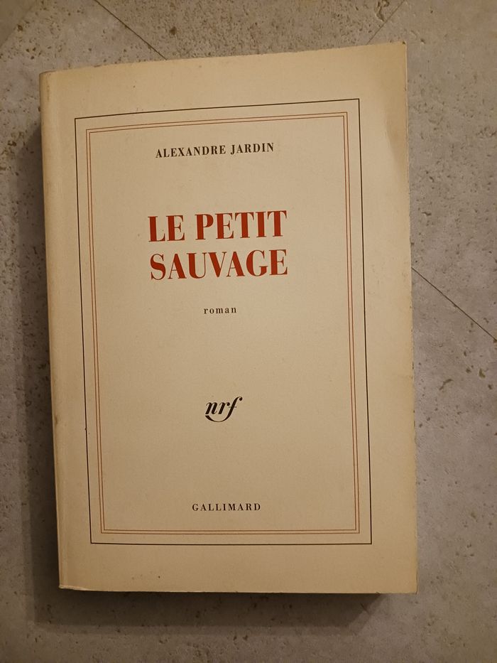 livre le petit sauvage Alexandre Jardin