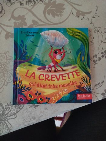 La crevette qui était très musclée