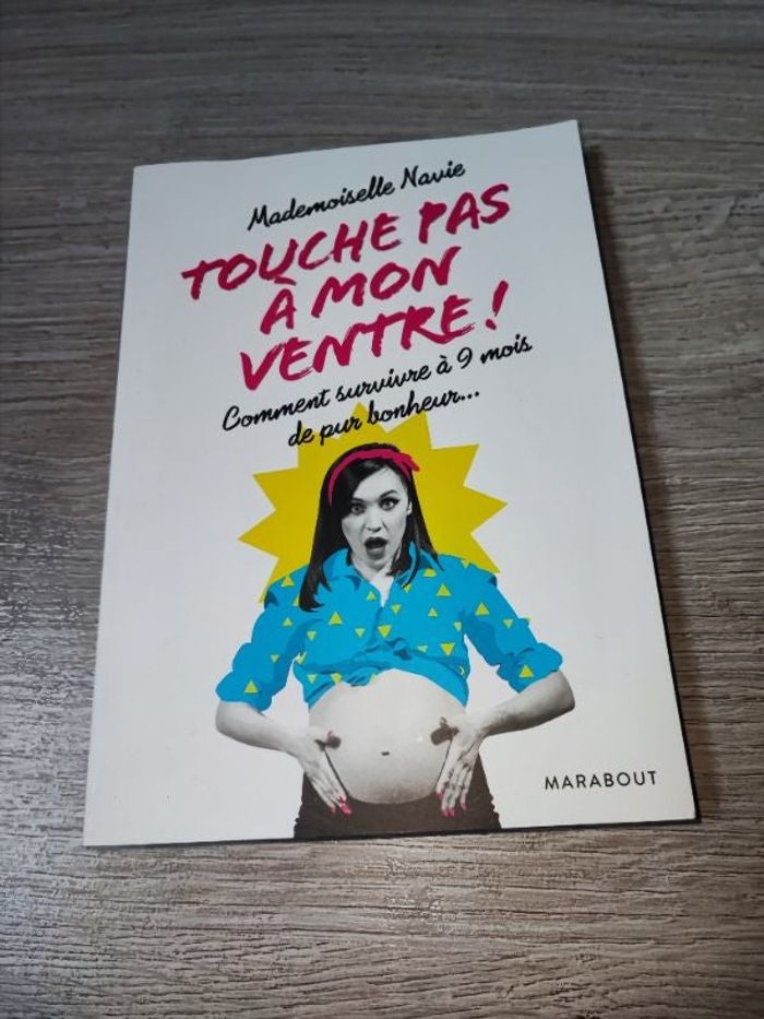 Livre : touche pas à mon ventre !