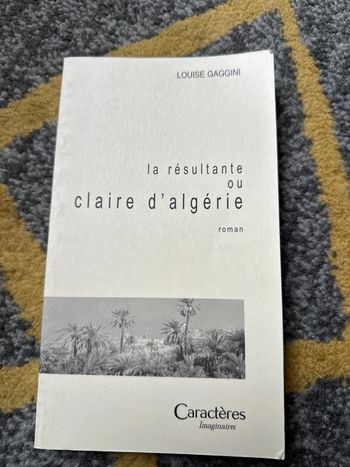 La resultante ou claire d’Algérie