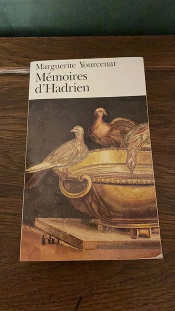 Mémoire d’Hadrien - Marguerite Yourcenar
