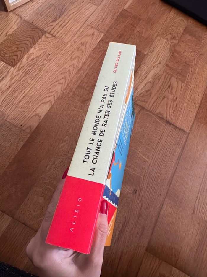 Livre Olivier Roland - Tout le monde n’a pas eu la chance de rater ces études - photo numéro 3