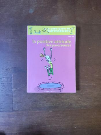 La positive attitude des paresseuses