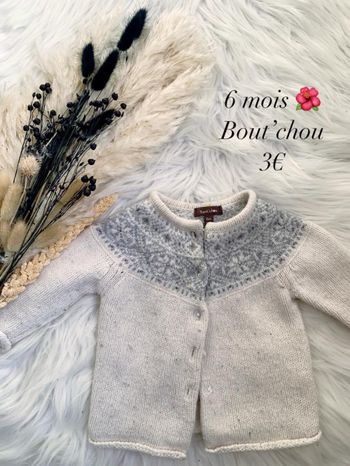 Gilet 🌺 6 mois 🌺 Bout’chou
