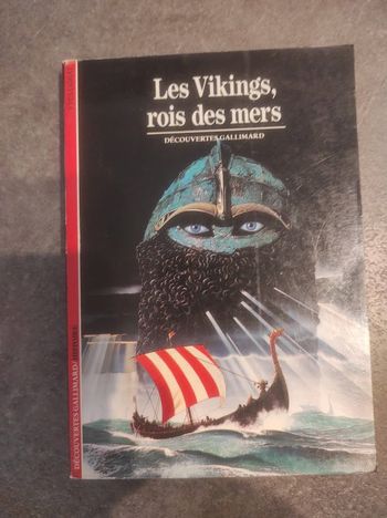 Les Vikings rois des mers Yves Cohat Découvertes Gallimard 1987