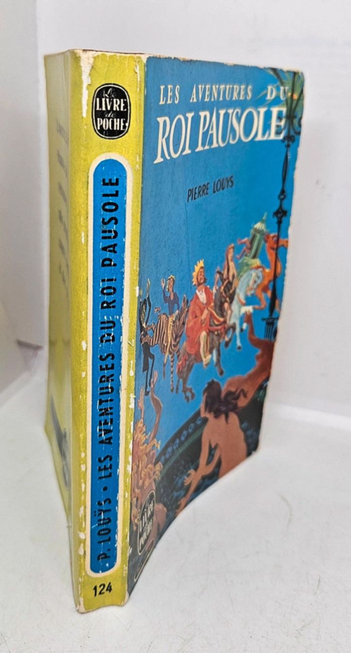 "Les aventures du Roi Pausole", de Pierre Louys.
Le livre de poche.
256 pages - photo numéro 4