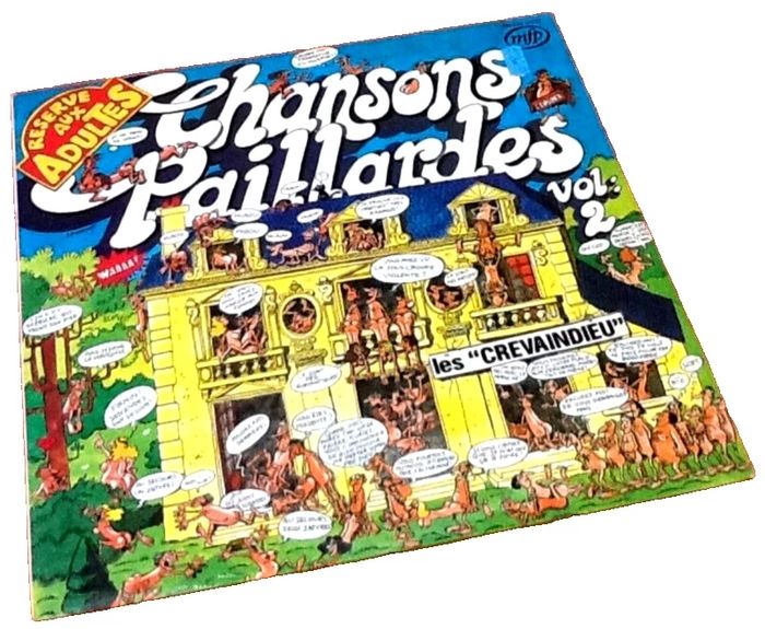 Vinyle 33 tours Chansons Paillardes par les " Crévaindieu " Réservé aux Adultes (1977)