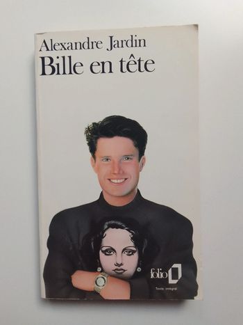 Alexandre Jardin - Bille en tête