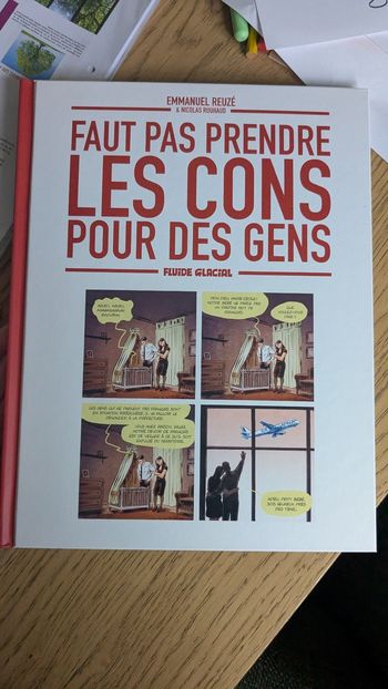 Bande dessinée bd faut pas prendre les cons pour des gens tome 1