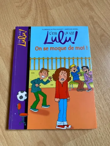 Livre collection C’est la vie Lulu !