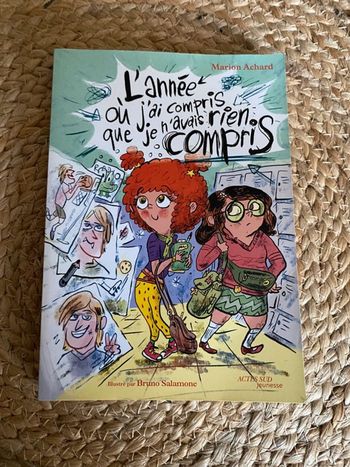 Livre L’année ou j’ai compris que je n’avais rien compris de Marion Achard