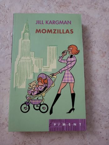 Momzillas - Jill Kargman