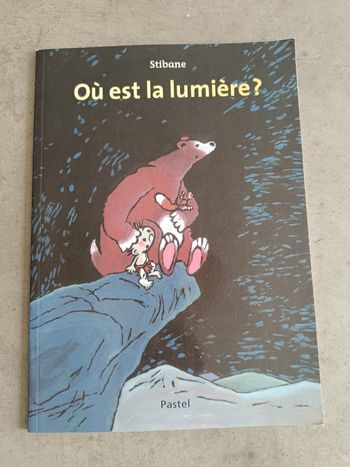 Livre où est la lumière école des loisirs