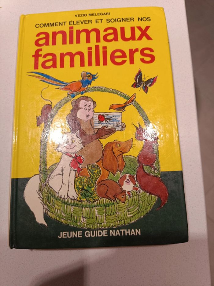Comment élever et soigner nos animaux familiers