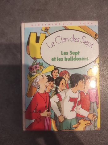 Le Clan des Sept Les Sept et les bulldozers - Bibliothèque Rose cartonnée 1978