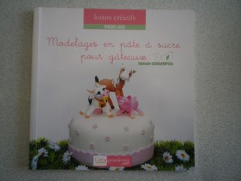 MODELAGES EN PATE A SUCRE POUR GATEAUX