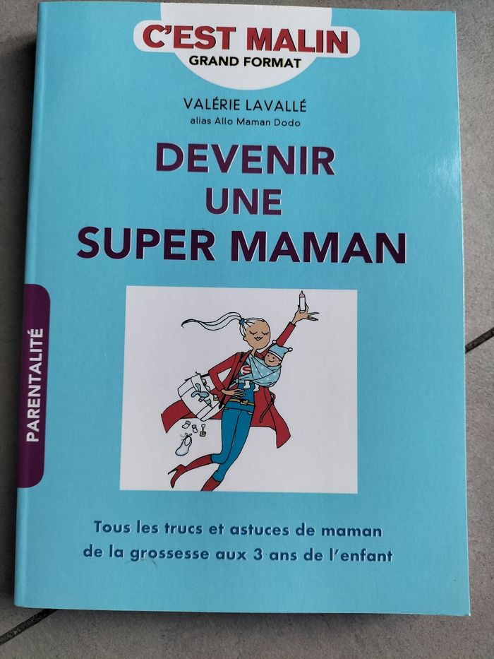 Devenir une super maman