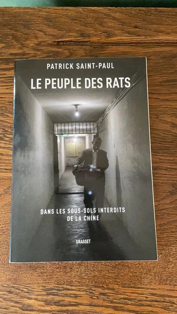 Le peuple des rats - Dans les sous-sols interdits de la Chine - Saint-Paul, Patrick