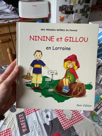 Livre Ninine et Gillou en Lorraine.