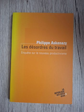 Les désordres du travail de Philippe Askenazy