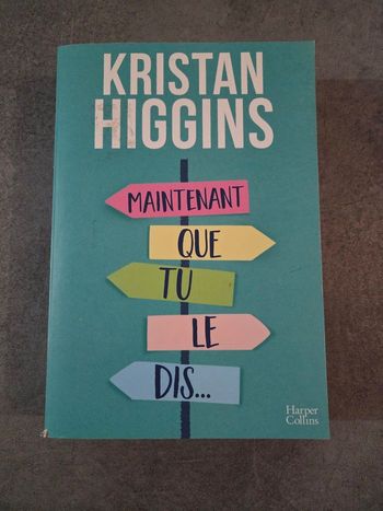 Maintenant que tu le dis... Kristan Higgins