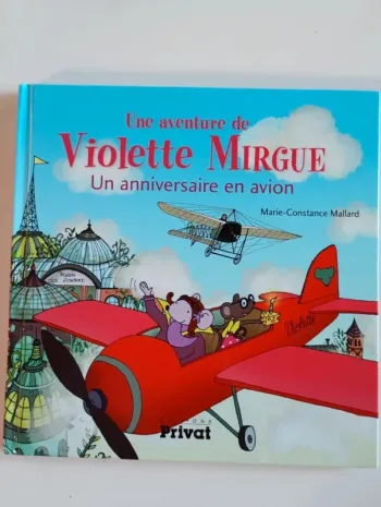 Une aventure Violette Mirgue : un anniversaire en avion
