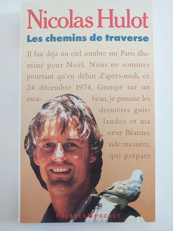 Les chemins de traverse,  Nicolas Hulot