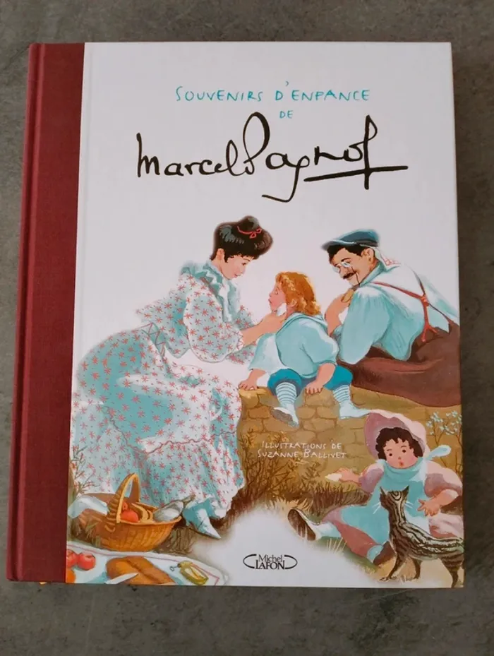Souvenirs d'enfance, Marcel Pagnol