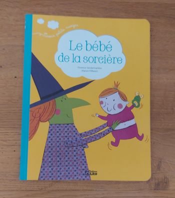 Le bébé et la sorcière - éditions Lito