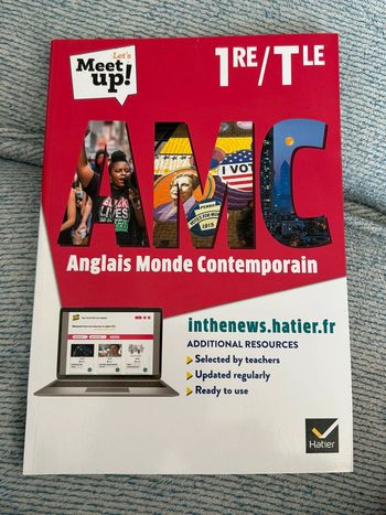 Livre manuel scolaire Let’s meet up ! Première Terminale Anglais monde contemporain Hatier Neuf