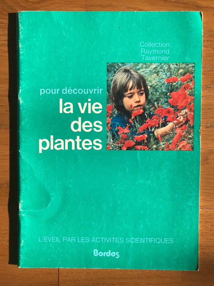 La vie des plantes - Collection Raymond Tavernier
