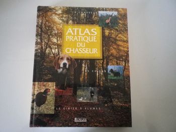 ATLAS PRATIQUE DU CHASSEUR