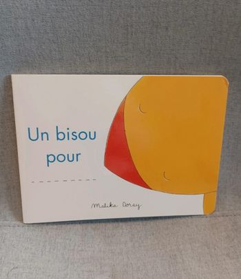 Livre école des loisirs un bisou pour de Malika doray