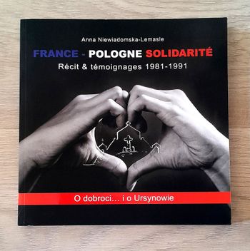 France Pologne Solidarité récit et témoignages 1981-1991
