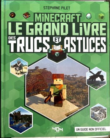 Minecraft le grand livre des trucs et astuces