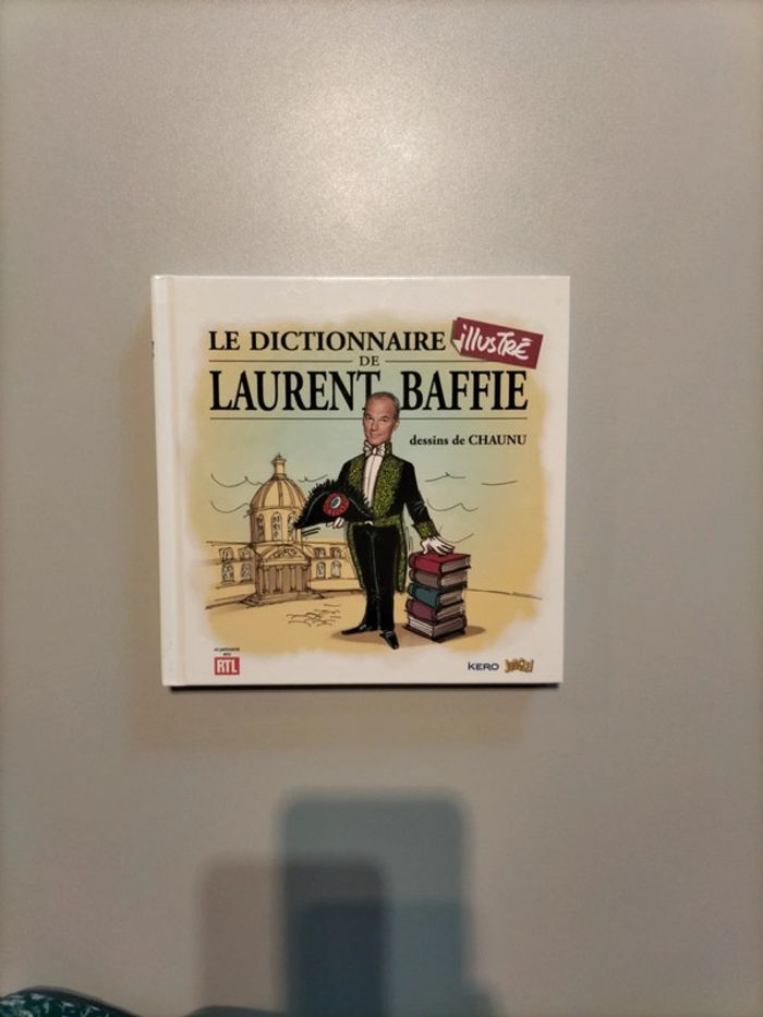 Le dictionnaire illustré de Laurent Baffie